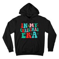 In My Christmas Era Cute Groovy Christmas Holiday Xmas Hoodie