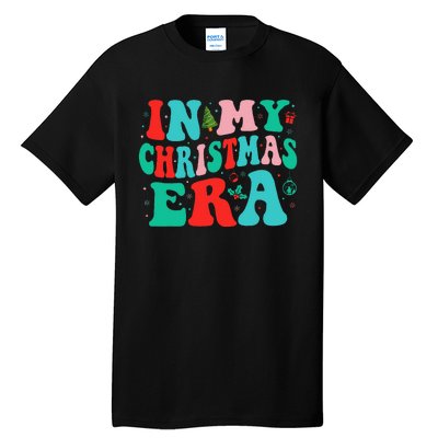 In My Christmas Era Cute Groovy Christmas Holiday Xmas Tall T-Shirt