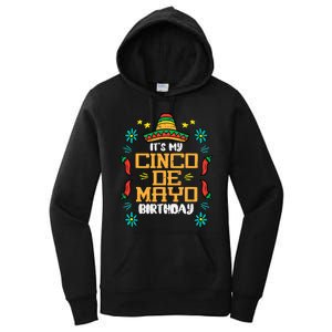 It's My Cinco De Mayo Birthday Mexican Party Women's Pullover Hoodie