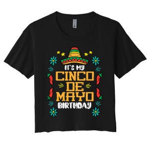 It's My Cinco De Mayo Birthday Mexican Party Women's Crop Top Tee