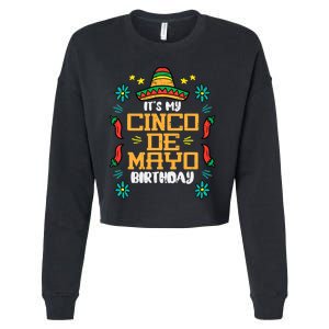 It's My Cinco De Mayo Birthday Mexican Party Cropped Pullover Crew