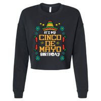 It's My Cinco De Mayo Birthday Mexican Party Cropped Pullover Crew