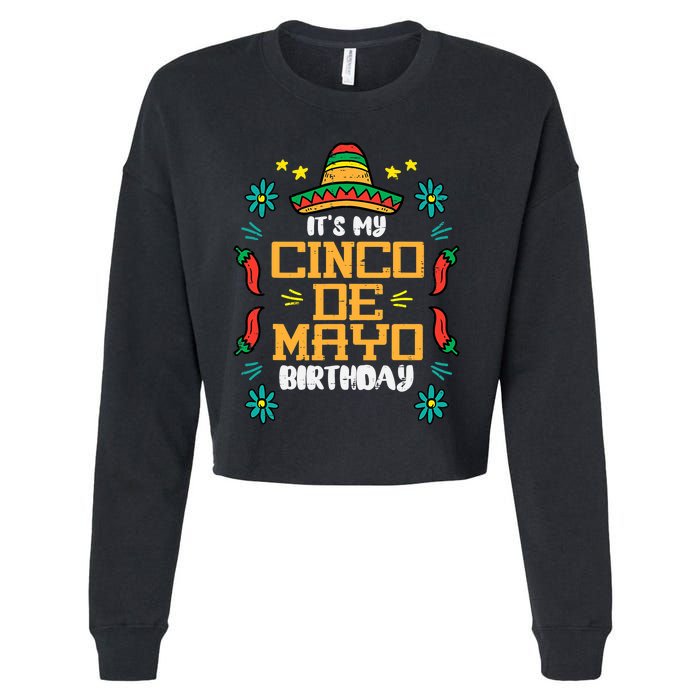 It's My Cinco De Mayo Birthday Mexican Party Cropped Pullover Crew