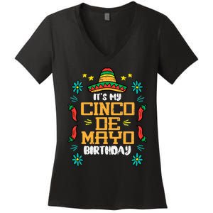 It's My Cinco De Mayo Birthday Mexican Party Women's V-Neck T-Shirt