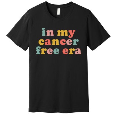 In My Cancer Free Era Premium T-Shirt