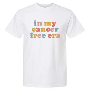 In My Cancer Free Era Garment-Dyed Heavyweight T-Shirt