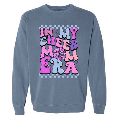 In My Cheer Mom Era Trendy Cheerleading Football Mom Life Garment-Dyed Sweatshirt