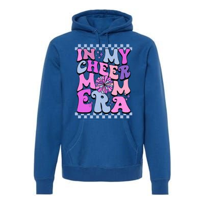 In My Cheer Mom Era Trendy Cheerleading Football Mom Life Premium Hoodie