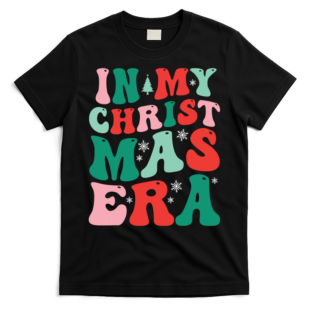 In My Christmas Era Groovy Xmas T-Shirt