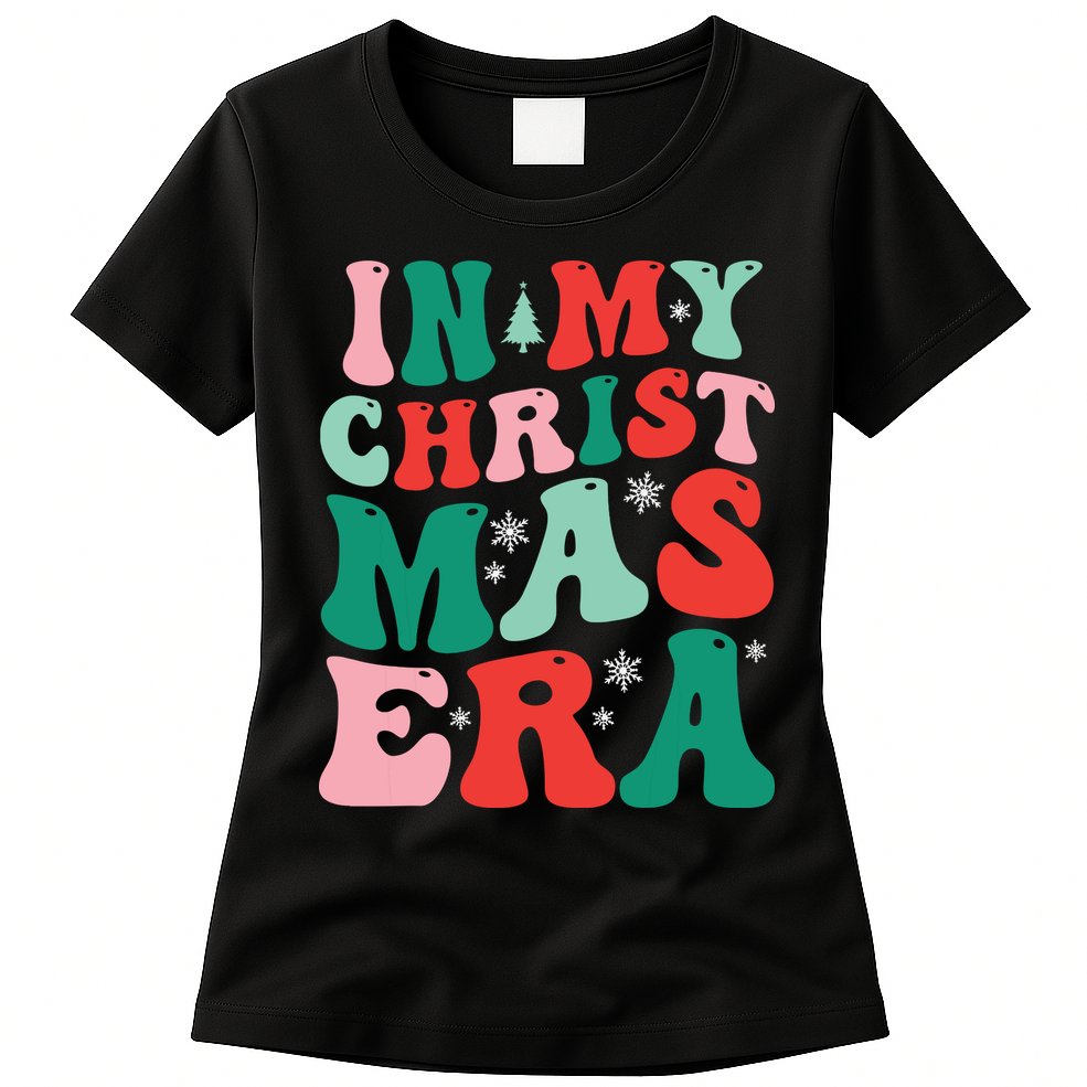 In My Christmas Era Groovy Xmas Womens T-Shirt