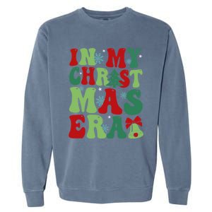 In My Christmas Era Xmas Party Season Pjm Cool Gift Garment-Dyed Sweatshirt