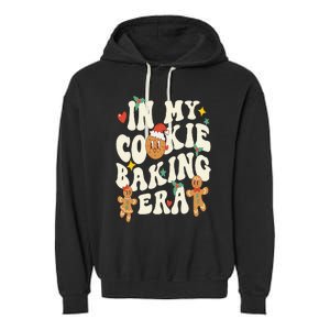 In My Cookie Baking Era Funny Holiday Baker Groovy Retro Garment-Dyed Fleece Hoodie