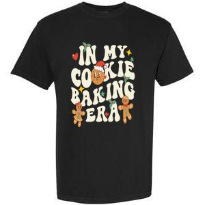 In My Cookie Baking Era Funny Holiday Baker Groovy Retro Garment-Dyed Heavyweight T-Shirt