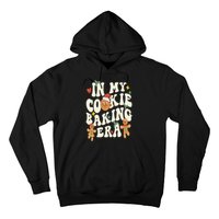 In My Cookie Baking Era Funny Holiday Baker Groovy Retro Hoodie