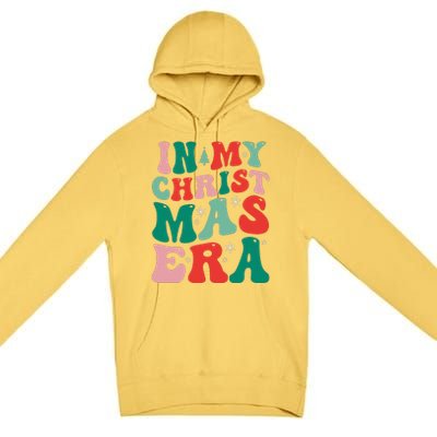 In My Christmas Era Groovy Xmas  Premium Pullover Hoodie