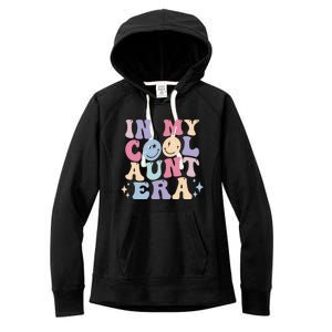 In My Cool Aunt Era Groovy Retro For Auntie Meaningful Gift Women's Fleece Hoodie