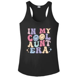 In My Cool Aunt Era Groovy Retro For Auntie Meaningful Gift Ladies PosiCharge Competitor Racerback Tank