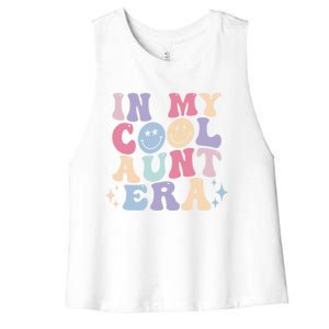 In My Cool Aunt Era Groovy Retro For Auntie Meaningful Gift Women's Racerback Cropped Tank