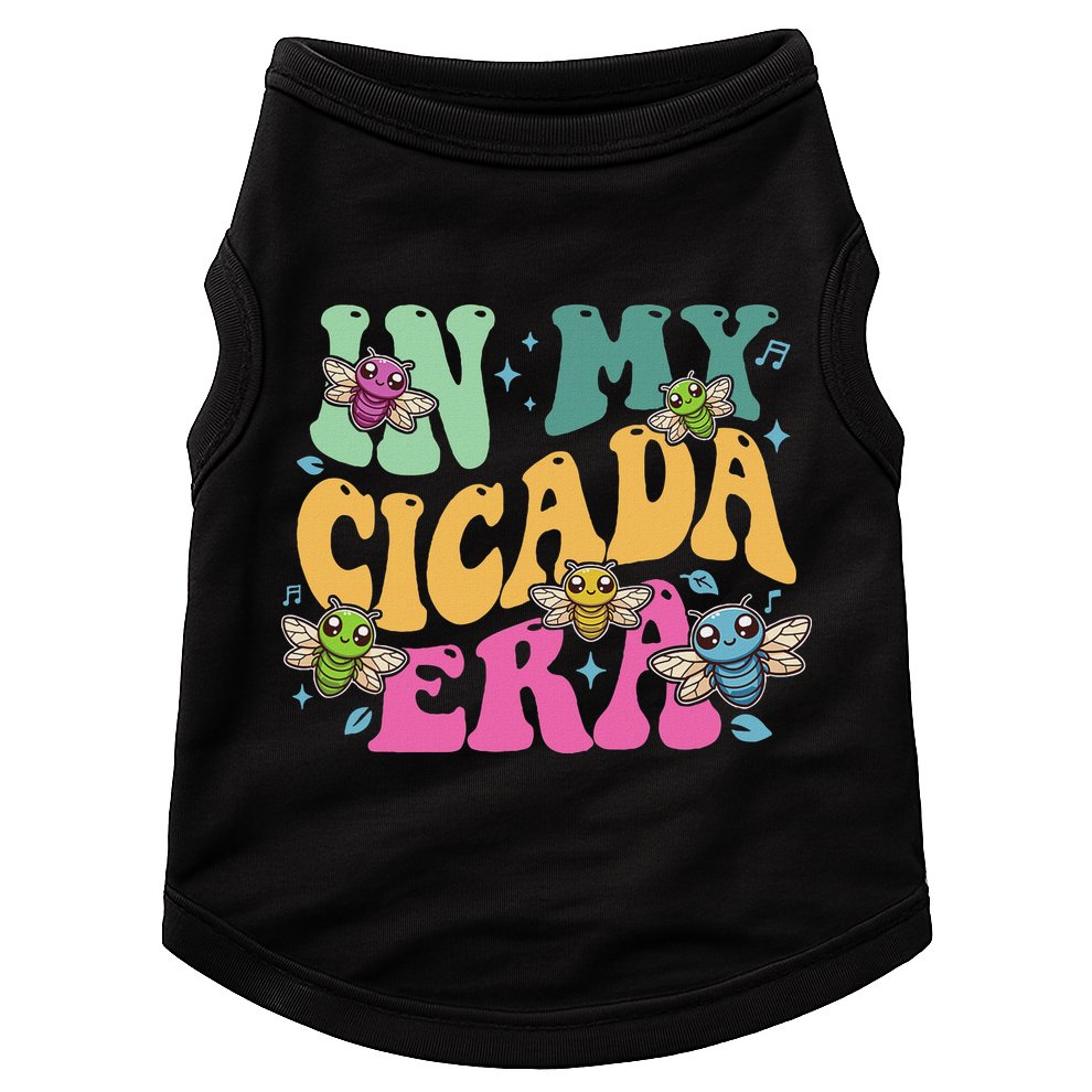 In My Cicada Era Summer 2024 Doggie Tank