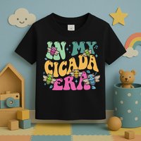In My Cicada Era Summer 2024 Toddler T-Shirt