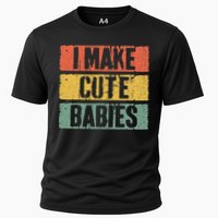 I Make Cute Babies Dad Mom Cooling Performance Crew T-Shirt