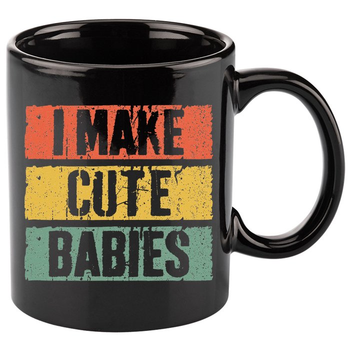 I Make Cute Babies Dad Mom 11oz C Handle Ceramic Mug