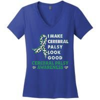 I Make Cerebral Palsy Look Good Cerebral Palsy Awareness Funny Gift Women's V-Neck T-Shirt