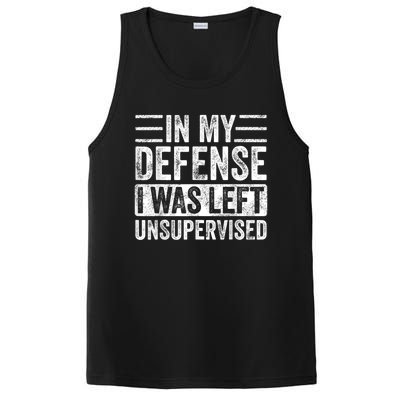 In My Defense I Was Left Unsupervised | Funny Retro Vintage PosiCharge Competitor Tank