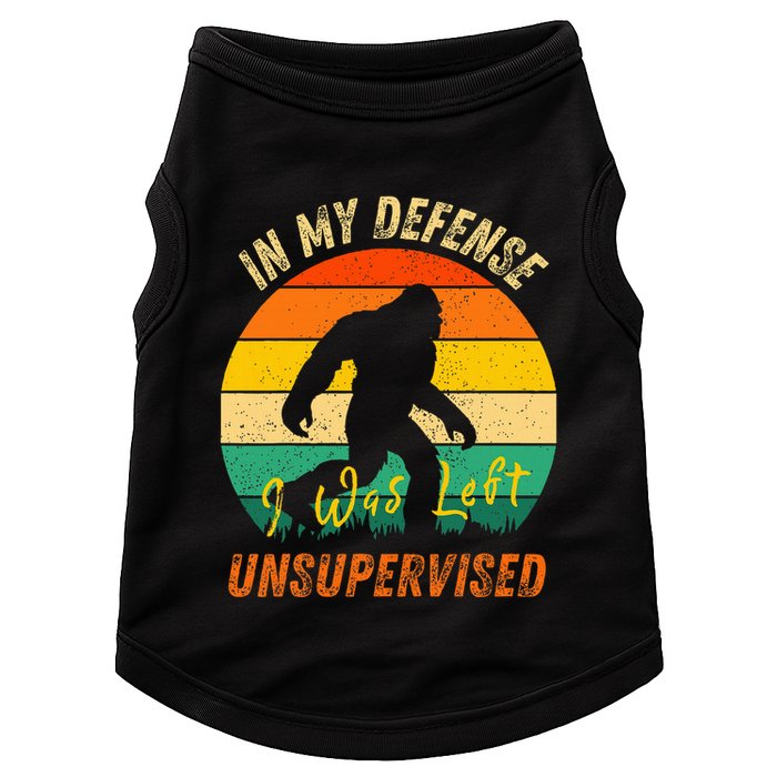 In My Defense I Was Left Unsupervised Gorilla Doggie Tank