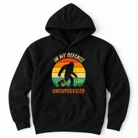 In My Defense I Was Left Unsupervised Gorilla Hoodie