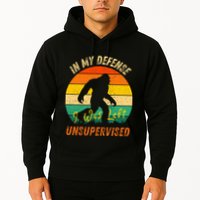 In My Defense I Was Left Unsupervised Gorilla Hoodie