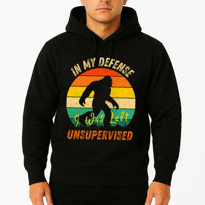 In My Defense I Was Left Unsupervised Gorilla Hoodie