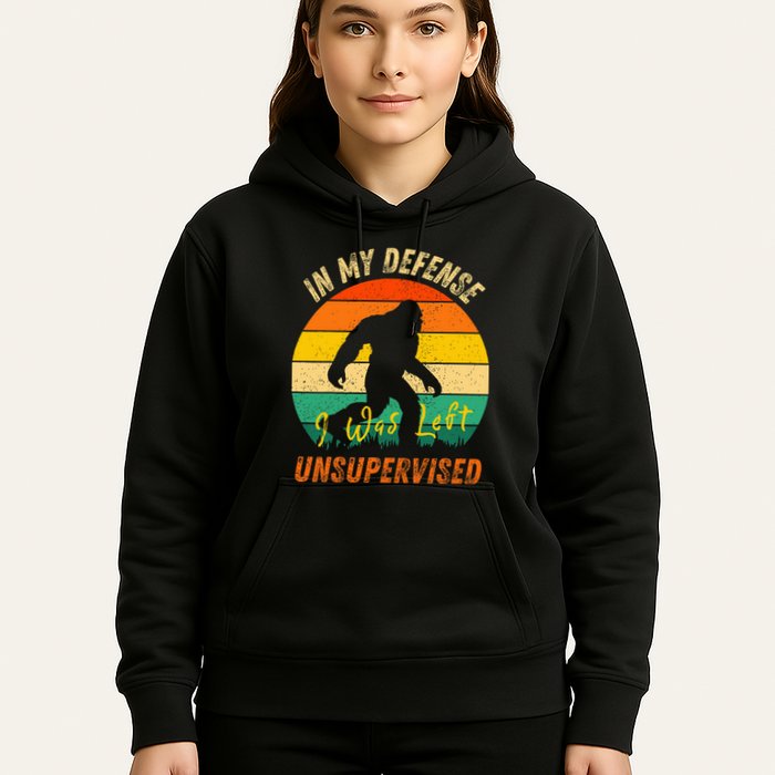 In My Defense I Was Left Unsupervised Gorilla Hoodie