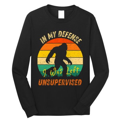 In My Defense I Was Left Unsupervised Gorilla Long Sleeve Shirt