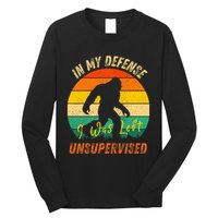 In My Defense I Was Left Unsupervised Gorilla Long Sleeve Shirt