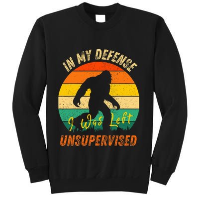 In My Defense I Was Left Unsupervised Gorilla Sweatshirt