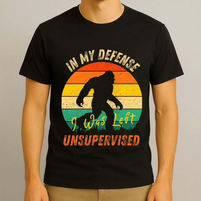 In My Defense I Was Left Unsupervised Gorilla T-Shirt