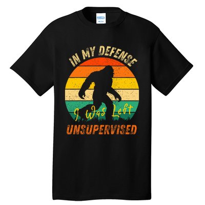 In My Defense I Was Left Unsupervised Gorilla Tall T-Shirt