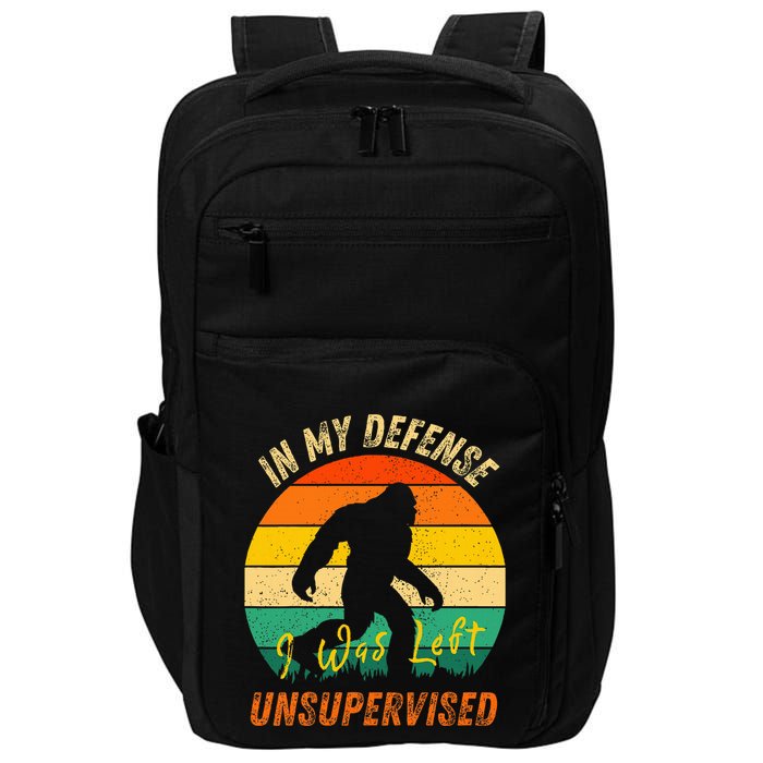 In My Defense I Was Left Unsupervised Gorilla Impact Tech Backpack