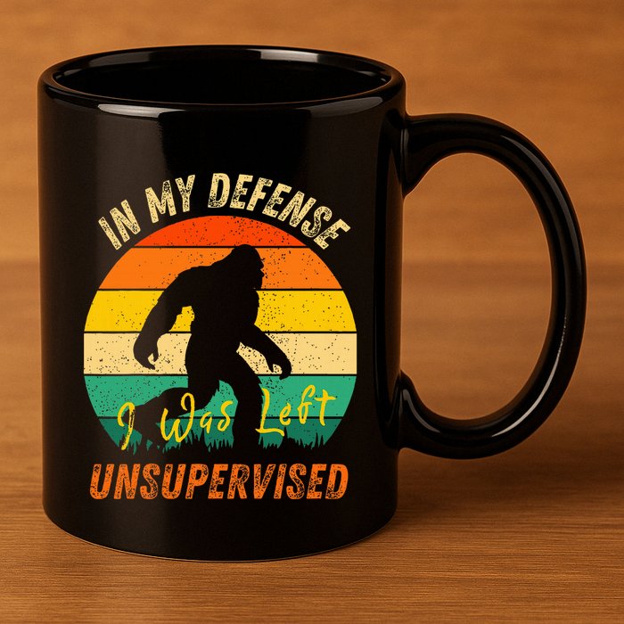 In My Defense I Was Left Unsupervised Gorilla 11oz C Handle Ceramic Mug
