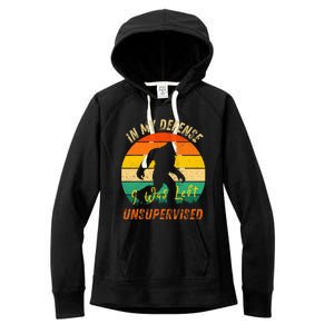 In My Defense I Was Left Unsupervised Gorilla Women's Fleece Hoodie