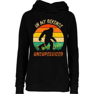 In My Defense I Was Left Unsupervised Gorilla Womens Funnel Neck Pullover Hood