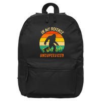 In My Defense I Was Left Unsupervised Gorilla 16 in Basic Backpack