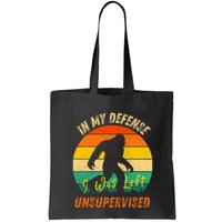 In My Defense I Was Left Unsupervised Gorilla Bag