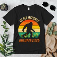 In My Defense I Was Left Unsupervised Gorilla Premium T-Shirt