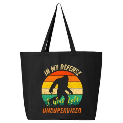 In My Defense I Was Left Unsupervised Gorilla 25L Jumbo Tote