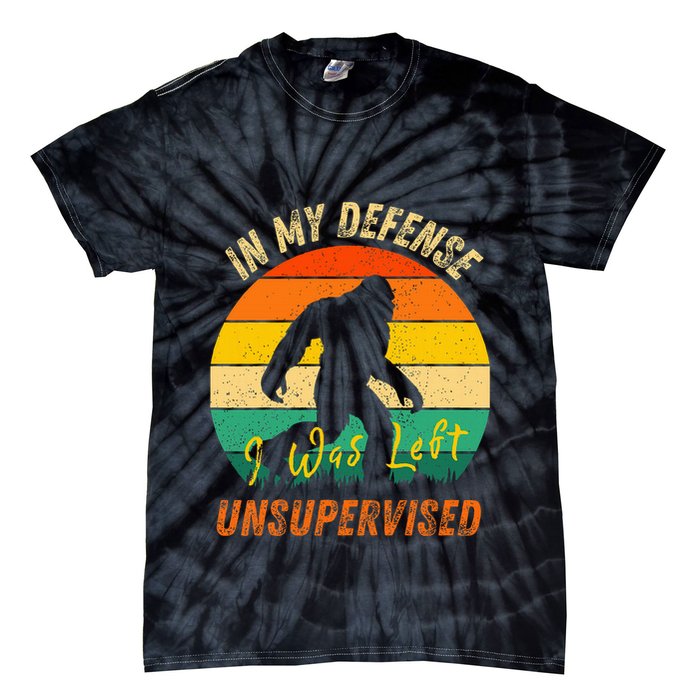 In My Defense I Was Left Unsupervised Gorilla Tie-Dye T-Shirt