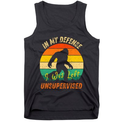 In My Defense I Was Left Unsupervised Gorilla Tank Top