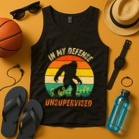 In My Defense I Was Left Unsupervised Gorilla Tank Top