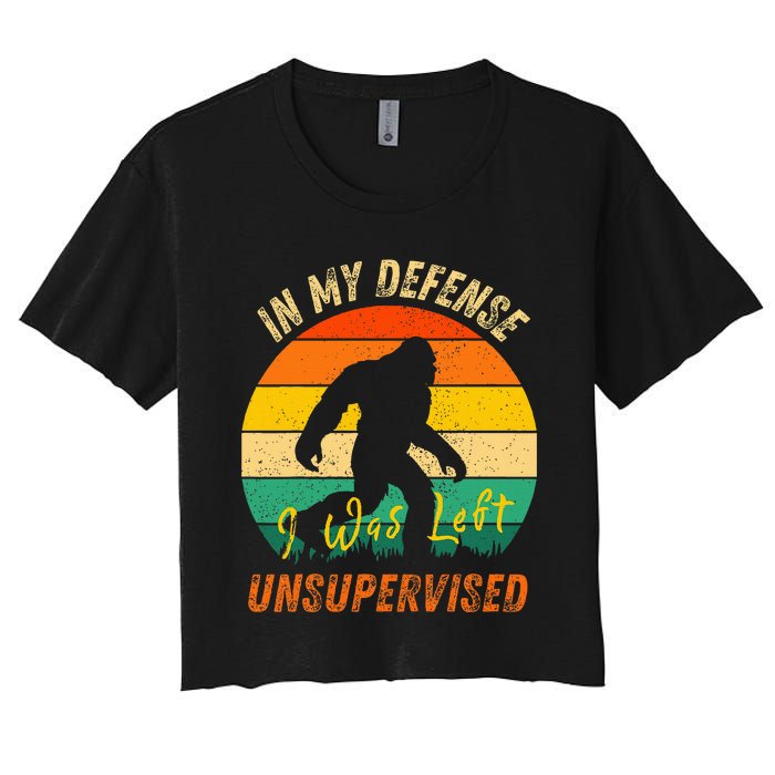 In My Defense I Was Left Unsupervised Gorilla Women's Crop Top Tee